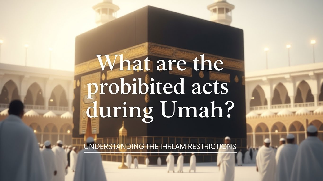 হরাম অবস্থায় কোন কাজগুলো নিষিদ্ধ—চুল/নখ কাটা, সুগন্ধি, মাথা ঢেকে রাখা, সেলাই করা পোশাক, ঘনিষ্ঠতা ও প্রাণী হত্যা—সব নিয়ম সহজ ব্যাখ্যাসহ