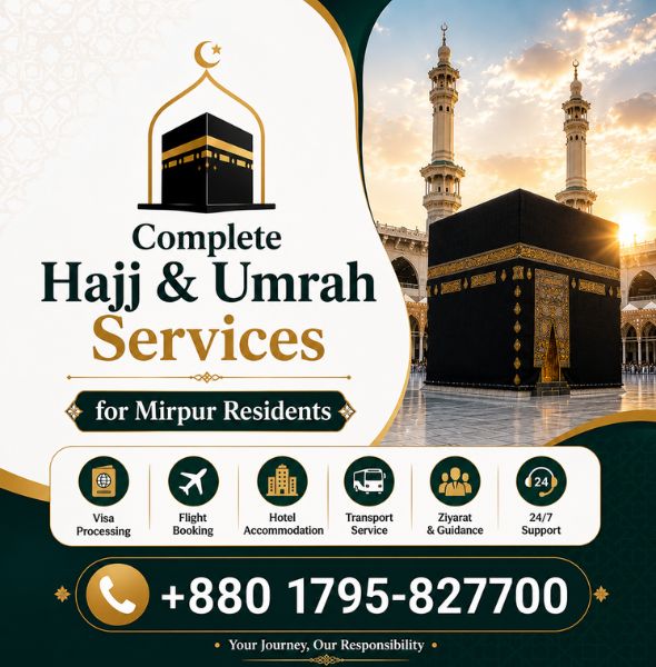 Complete Hajj & Umrah Services for Mirpur Residents