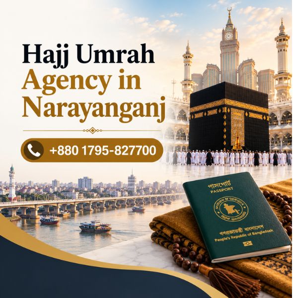Hajj Umrah Agency Narayanganj